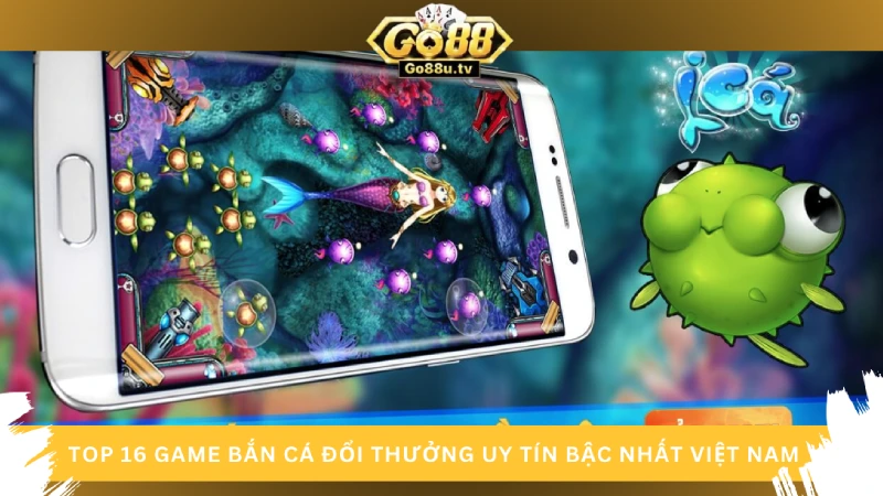 Bắn cá đổi thưởng online 8live